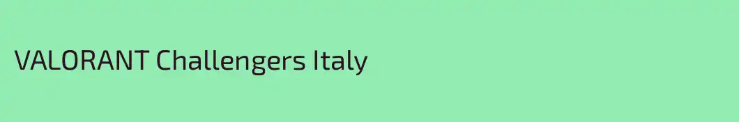 VALORANT Challengers Italy